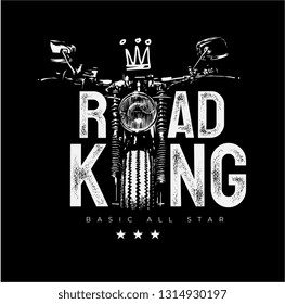 Road King Slogan With Motorcycle Silhouette Illustration