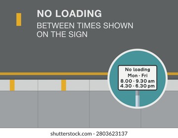 Road marking types in United Kingdom. One solid yellow line on kerb: loading prohibited between times shown on the sign. Flat vector illustration template.