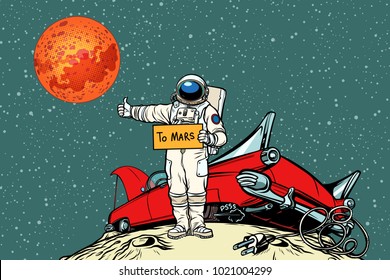 The Road To Mars. Car Broke Down In Space, Astronaut Hitchhiker. Pop Art Retro Vector Illustration Comic Cartoon Hand Drawn Vector