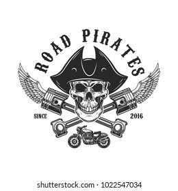 Road pirates. Human skull in pirate hat with crossed pistons and wings. Design element for logo, label, emblem, sign, t shirt print. Vector illustration