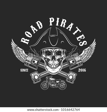 Road pirates. Human skull in pirate hat with crossed pistons and wings. Design element for logo, label, emblem, sign, t shirt print. Vector illustration
