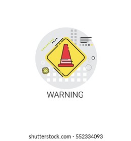 Road Reconstruction Caution Safety Sign Icon Vector Illustration