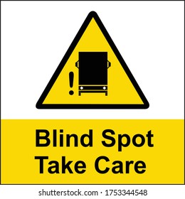 Road safety and traffic blind spot signs yellow and red 