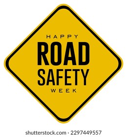 Road Safety week, Holiday concept. Template for background, banner, card, poster, t-shirt with text inscription