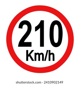 ROAD SIGN 210 KILOMETER PER HOUR