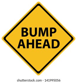 Road sign bump ahead