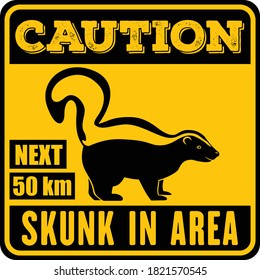 Road sign - Caution, Skunk in area. Vector illustration