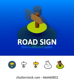 Road sign color icon, vector symbol in flat, outline and isometric style isolated on blur background