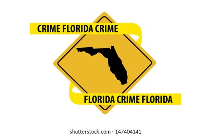 Road sign with Florida state map and crime tape.