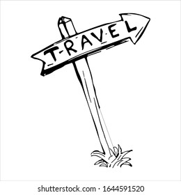 Road sign with a sign having an arrow and direction with the words travel. A sketch drawn by hand with a pencil on the theme of travel. Vector eps illustration.
