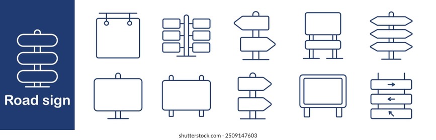 Road sign icon set. Directional, pointer, arrow, blank, guidepost, navigation, billboard, street, path, location, wayfinding, outdoor, traffic, board, signage, guidance, symbol