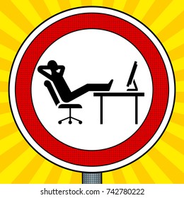 Road sign lazy people pop art retro vector illustration. Comic book style imitation.