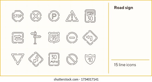 Road sign line icon set. Stop sign, speed limit, parking sign. Road sign concept. Vector illustration can be used for topics like traffic, road marking, traffic striping
