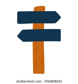 Road sign, location pointer, wooden signpost. Vector illustration of a pointer, hand drawn. Isolated element on a white background.