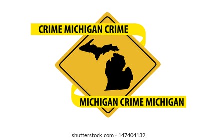Road sign with Michigan state map and crime tape.