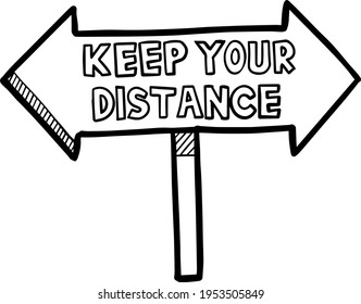 road sign post hand drawn vector illustration. keep your distance.