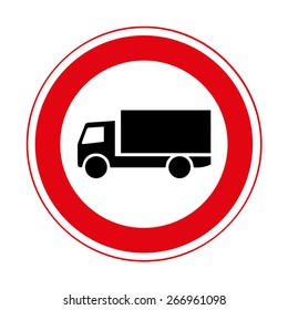 Road sign. Prohibitory sign. No heavy goods vehicles.