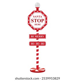 Road sign Santa stop here. Christmas signpost red and white. Illustrated vector clipart.