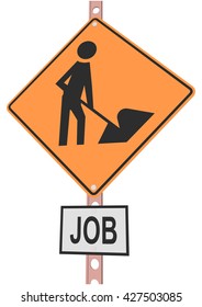 road sign and a sign with the text "JOB"