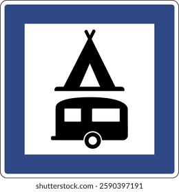 Road sign trailer camping. Indicates a place intended for parking trailers. Parking motorhomes.