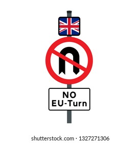 Road sign with U-turn and the flag union jack adapted into the message that the UK will not make a U-turn on Brexit.