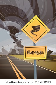 Road Sign Warning About Tornado, Twister Hurricane Countryside Wind Swirl Destroy Field Natural Disaster Concept Flat Vector Illustration