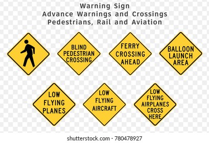 Road sign. Warning. Advance Warnings and Crossings. Pedestrians, Transit and Aviation.  Vector illustration on transparent background
