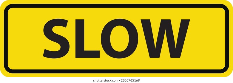 Road sign. Warning drivers to proceed slowly.