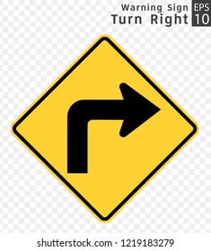 Road Sign. Warning. Turn Right.  Vector Illustration on Transparent Background