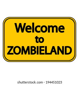 Road sign Welcome to Zombieland on white background.