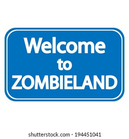 Road sign Welcome to Zombieland on white background. svg