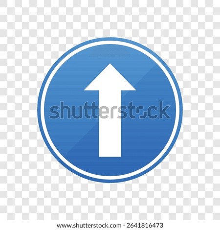 Road sign with a white arrow pointing straight ahead. It is inside a blue circle with a white outline, indicating to go in the direction of the arrow.