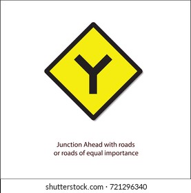 Road sign,junction ahead with roads or road of equal  importance