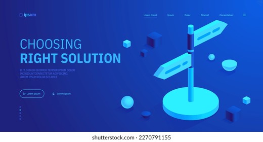 Road signs with direction arrows icon. Choosing right solution, route navigation at crossroads, business strategy concept. Isometric vector illustration for visualization of business presentation