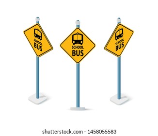 Road signs school bus isometric set street object for highway information traffic direction transportation. Infographic icon for business message symbol concept vector illustration.