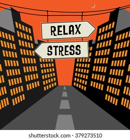 Road signs in a street with text Relax or Stress, vector Illustration