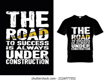 The road to success is always under construction