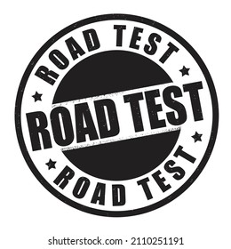 Road test grunge rubber stamp on white background, vector illustration