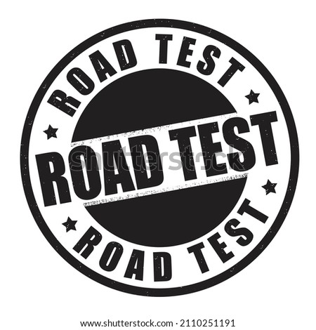 Road test grunge rubber stamp on white background, vector illustration
