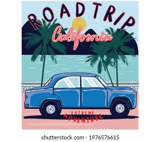 Road trip California design for apparel and others . raiding artwork for baby, kids, girls, boy etc .  summer Vibes  car adventure design for printing.