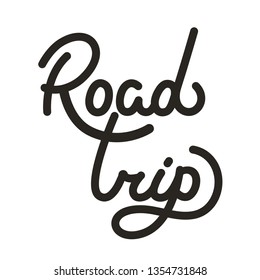 Road trip ink pen calligraphic vector lettering. Family travel, tourism, summer adventure. Black handwritten inscription. Holiday vacation, voyage. Greeting card, postcard, t shirt design element