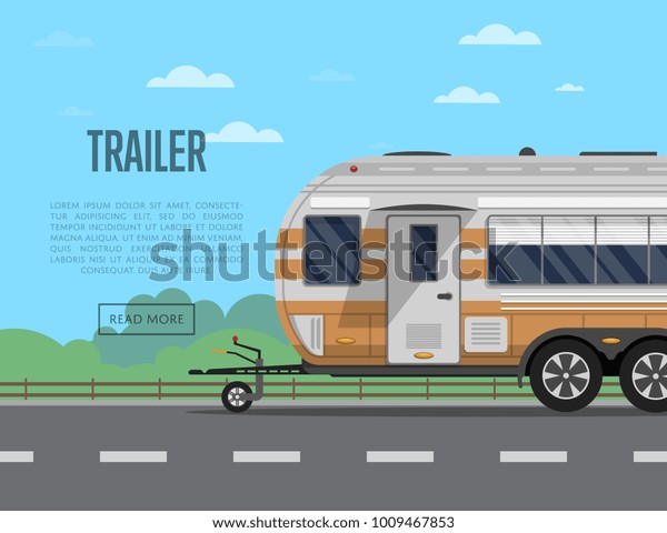 Road trip poster with camping trailer on\
highway. Side view car RV trailer caravan, compact motorhome\
advertising. Mobile home for country traveling and outdoor family\
vacation vector\
illustration