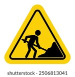 Road under construction sign vector illustration, Under construction road sign, Man digging ground sign isolated, Road Construction Signs,  Work in progress, warning sign, Road work ahead.