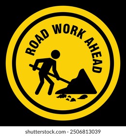 Road under construction sign vector illustration, Under construction road sign, Man digging ground sign isolated, Road Construction Signs,  Work in progress, warning sign, Road work ahead.