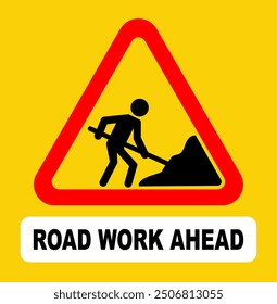 Road under construction sign vector illustration, Under construction road sign, Man digging ground sign isolated, Road Construction Signs,  Work in progress, warning sign, Road work ahead.