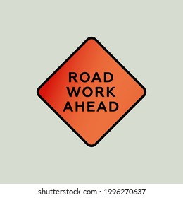 Road work ahead sign on grey background. Modern flat vector illustration. Social media template.