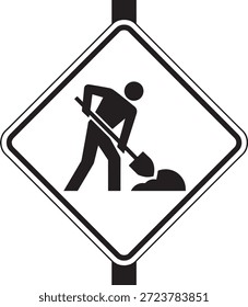 Cartel de trabajo vial con un hombre excavando con una pala que simboliza el trabajo de construcción o mantenimiento en curso en carreteras y autopistas para seguridad y advertencia a conductores y peatones.