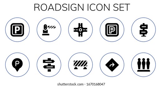 roadsign icon set. 10 filled roadsign icons.  Simple modern icons such as: Parking, Barrier, Direction sign, Crossroad, Direction
