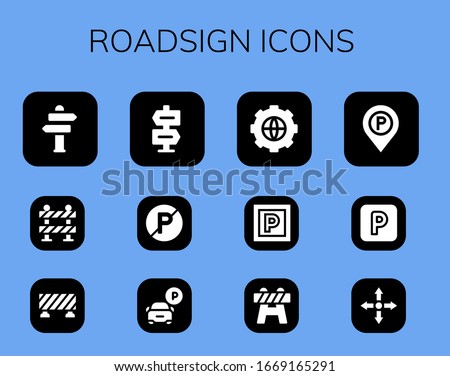 roadsign icon set. 12 filled roadsign icons.  Simple modern icons such as: Sign Post, Barrier, Direction, No parking, Parking, Options, Parking sign, Directions