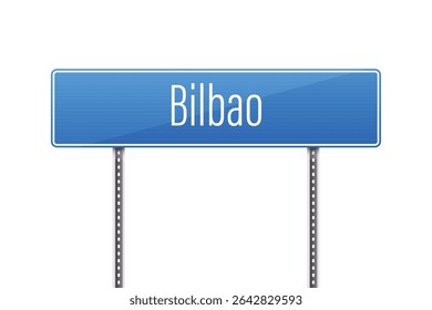 Uma placa de estrada aponta para a cidade de Bilbao, apresentando um vibrante sinal retangular azul com letras brancas sans-serif, apoiado por dois polos de metal em um fundo branco.